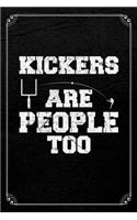 Kickers Are People Too