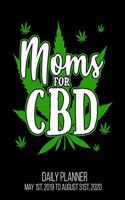 Moms For CBD Daily Planner May 1st, 2019 to August 31st, 2020