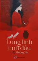 Lung Linh T�nh Đầu (color)