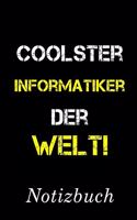 Coolster Informatiker Der Welt Notizbuch
