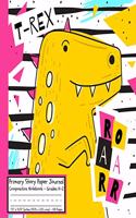 Dinosaurs T-REX ROAARR Primary Story Paper Journal