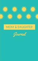 Mom & Daughter Journal