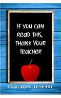 If You Can Read This, Thank Your Teacher