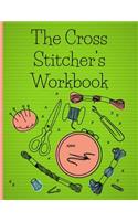 The Cross Stitcher's Workbook