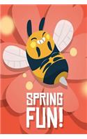 spring fun