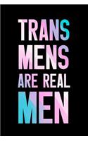 Trans Mens Are Real Men