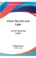 Christ The Life And Light