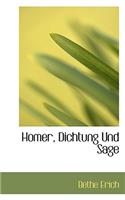 Homer, Dichtung Und Sage