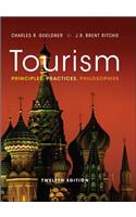 Tourism: Principles, Practices, Philosophies