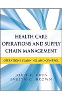 Health Care Operations and Supply Chain Management
