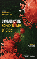 Communicating Science in Times of Crisis