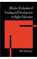 The Effective Evaluation of Training and Development in Higher Education