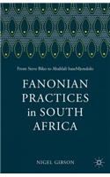 Fanonian Practices in South Africa