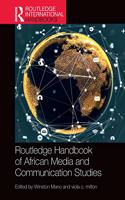 Routledge Handbook of African Media and Communication Studies