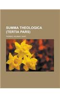 Summa Theologica, Part III (Tertia Pars)