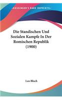 Die Standischen Und Sozialen Kampfe In Der Romischen Republik (1900)