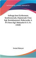 Aefisaga Jons Eyrikssonar, Konferenzrads, Deputerads I Enu Kgl. Rentukammeri, Bokavardar A Pvi Stora Kgl. Bokasafni O. S. Fr. (1828)