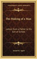 The Making of a Man