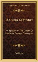 The House of Mystery