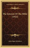 The Interest of the Bible (1922)
