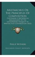 Aristarchus or the Principles of Composition