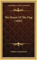 The Honor of the Flag (1895)