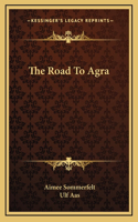 Road To Agra