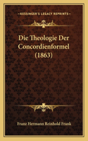 Theologie Der Concordienformel (1863)