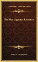 Blue Lagoon a Romance