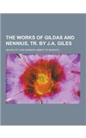 The Works of Gildas and Nennius, Tr. by J.A. Giles: (English)
