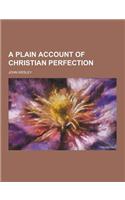 A Plain Account of Christian Perfection