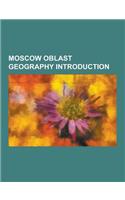 Moscow Oblast Geography Introduction