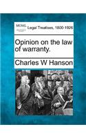 Opinion on the Law of Warranty.