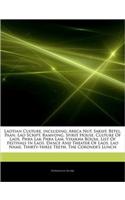 Articles on Laotian Culture, Including: Areca Nut, Saksit, Betel, Paan, Lao Script, Ramvong, Spirit House, Culture of Laos, Phra Lak Phra Lam, Vixakha Bouxa, List of Festivals in Laos, Dan