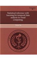 Statistical Inference with Learning for Temporal Data Analysis in Visual Computing: (English)