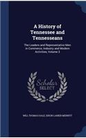 A History of Tennessee and Tennesseans