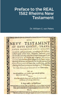 Preface to the REAL 1582 Rheims New Testament