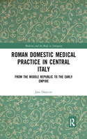 Roman Domestic Medical Practice in Central Italy