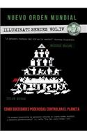 Nuevo Orden Mundial - Series Illuminati IV