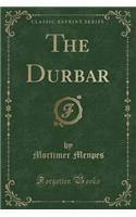 The Durbar (Classic Reprint)