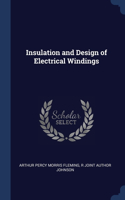Insulation and Design of Electrical Windings