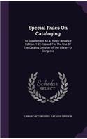 Special Rules On Cataloging