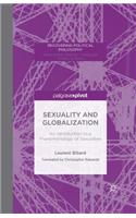 Sexuality and Globalization: An Introduction to a Phenomenology of Sexualities: (Recovering Political Philosophy)