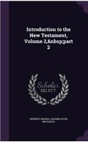 Introduction to the New Testament, Volume 2, part 2