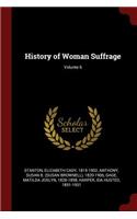 History of Woman Suffrage; Volume 6