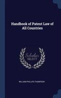 Handbook of Patent Law of All Countries