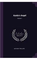 Ayala's Angel; Volume 1