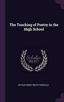 Teaching of Poetry in the High School