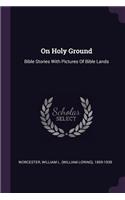 On Holy Ground