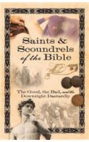 Saints & Scoundrels of the Bible